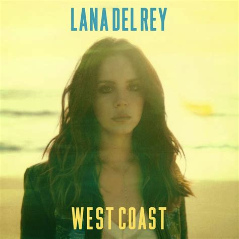 After Musiic Portada De West Coast El Primer Single De Lana Del Rey