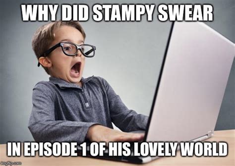 Stampy My Mom Was Watching I Cant Watch You Anymore R