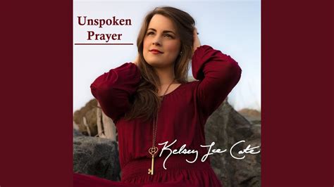 Unspoken Prayer Youtube