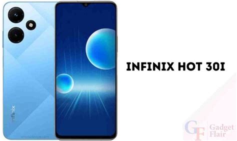 Infinix Hot 30i Full Specifications And Price In Usa Gadgetflair