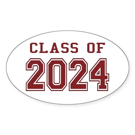 Class Of 2024 Red Sticker Oval By Mightyawesomedesign Cafepress