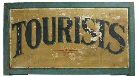 Hand Painted Tourists Sign — Cherry Gallery