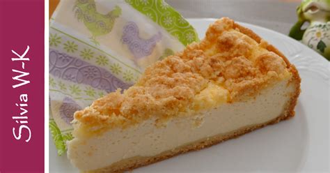 Silvia W-K Saftiger Käsekuchen