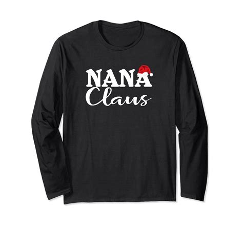 Nana Claus Tshirt Nana Christmas Shirt Grandma Nana Life Ln Lntee
