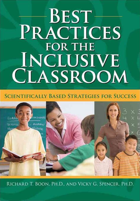 Best Practices For The Inclusive Classroom Scientifically Based