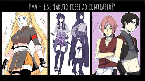 PMV E se Naruto fosse ao contrário sexo oposto Lobinho YouTube