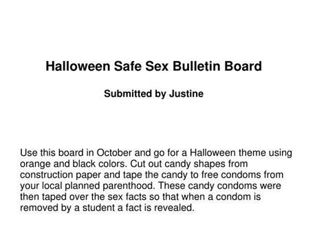 Ppt Halloween Safe Sex Bulletin Board Submitted By Justine Powerpoint