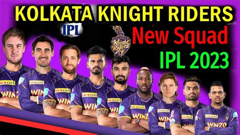 Ipl 2023 Kolkata Knight Riders New Squad 2023 Kkr Team Squad 2023