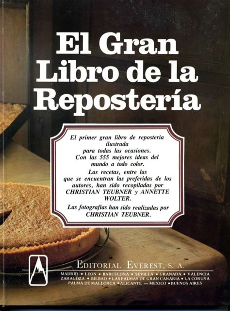 El Gran Libro De La Reposteria Everest Libros De Cocina Pinterest