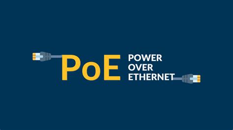 What You Need To Know About Power Over Ethernet Poe For Industrial