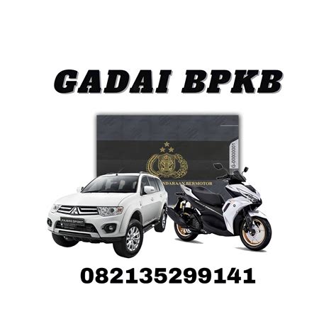 Gadai Bpkb Mobil & Motor | Tangerang