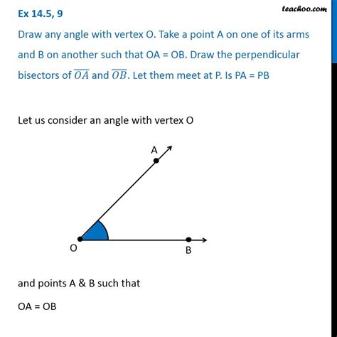 Question 9 Draw Any Angle With Vertex O Take A Point A On One Of