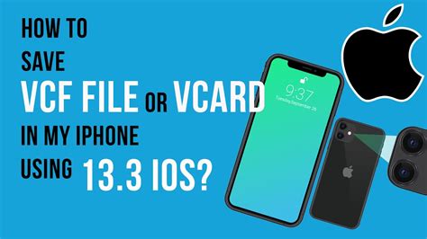 How To Save A Vcf File Or Vcard In My Iphone Using 133 Ios Youtube