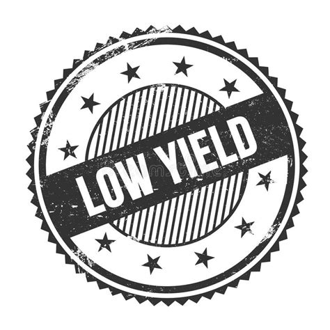Low Yield Text Written On Black Grungy Round Stamp Stock Illustration