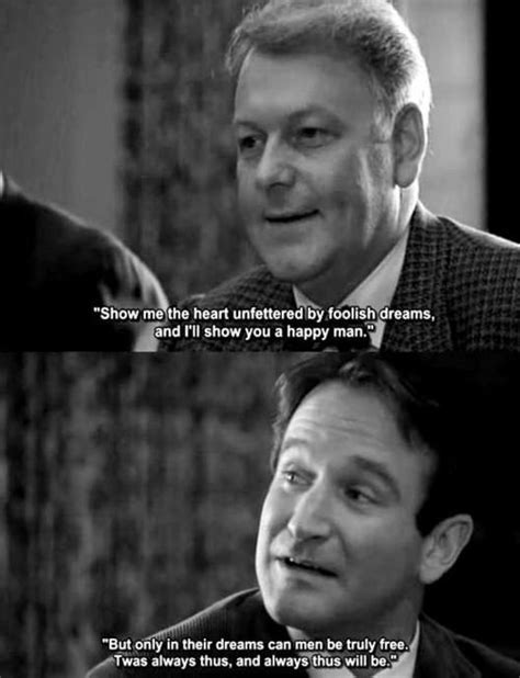 A quote can be a single line from one character or a memorable dialog between several characters. Pin by Angel Martino on Awesome Movie Quotes | Dead poets society quotes, Society quotes, Dead ...