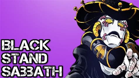 Black Sabbath Stand Explained Jojo Golden Wind Youtube