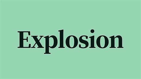 Explosion Pronunciation And Meaning Youtube
