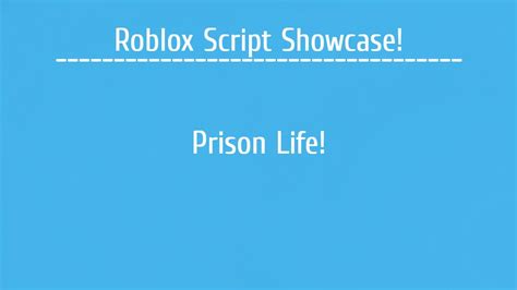 Roblox Script Showcase Episode 1 Prison Life Youtube