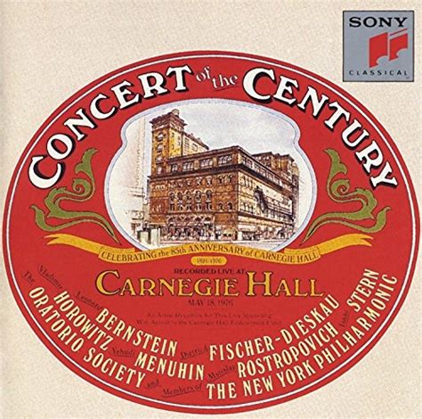 Concert Of The Century Celebrating The 85th Anniversary Of Carnegie