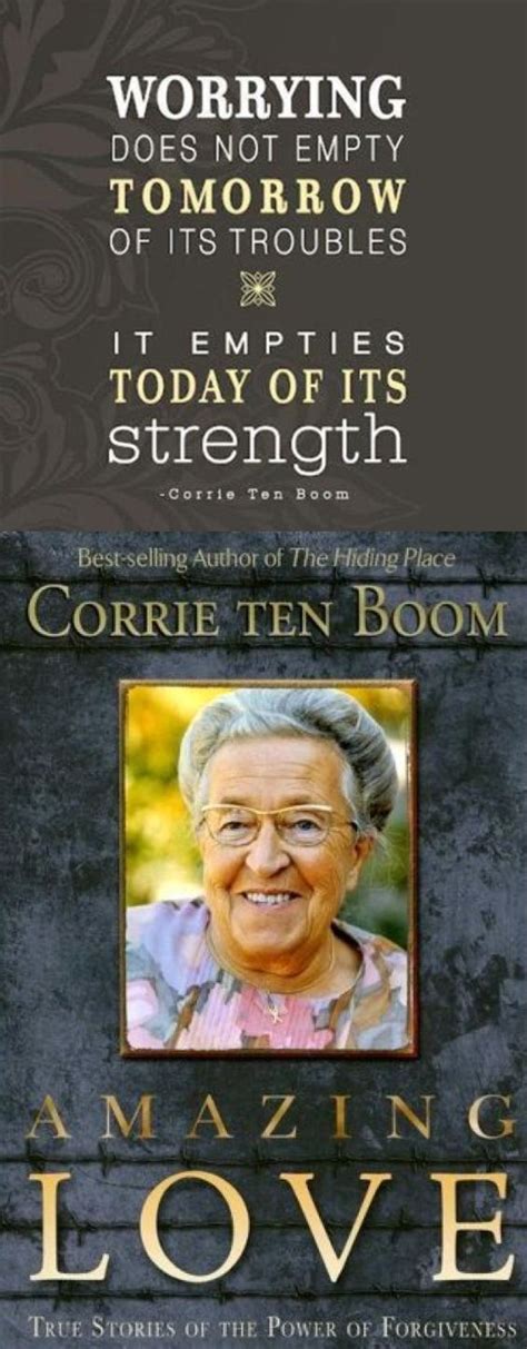 Corrie Ten Boom Quotes Author Of The Hiding Place Corrie Ten Boom