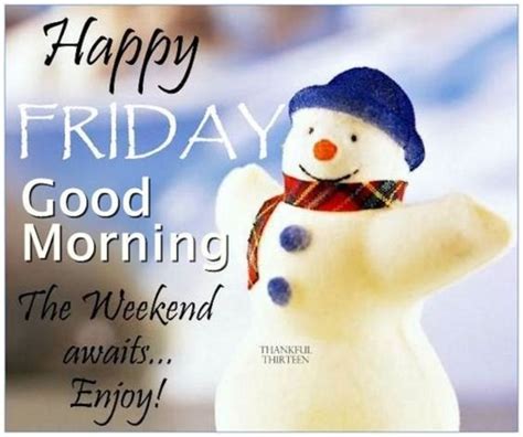 10 Friday Morning Quotes For The Holidays Good Morning Happy Friday