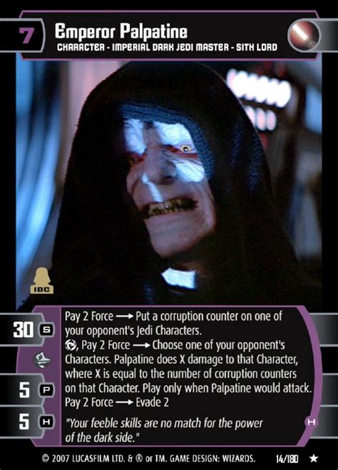 One red joker and one black joker are marked on the front, and the holders of these two cards will be the emperor and the eunuch respectively. Emperor Palpatine (H) Card - Star Wars Trading Card Game