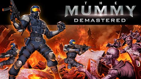 The Mummy Demastered Review Pc Hey Poor Player
