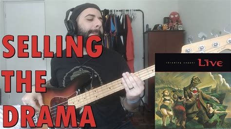 Selling The Drama Live Bass Cover Youtube