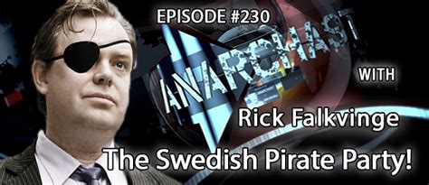 Anarchast Rick Falkvinge Founder Of The Swedish Pirate Party