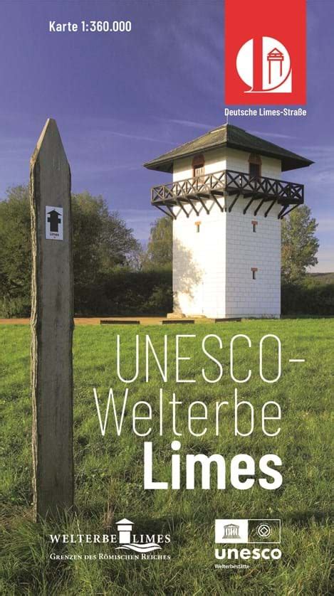 Neuauflage Der Karte Unesco Welterbe Limes Stadt Wörth Amain