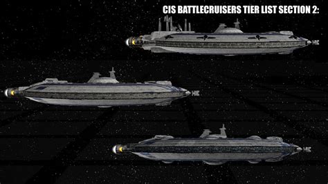 Star Wars CIS Battlecruisers Tier List Section 2 Clonewars YouTube