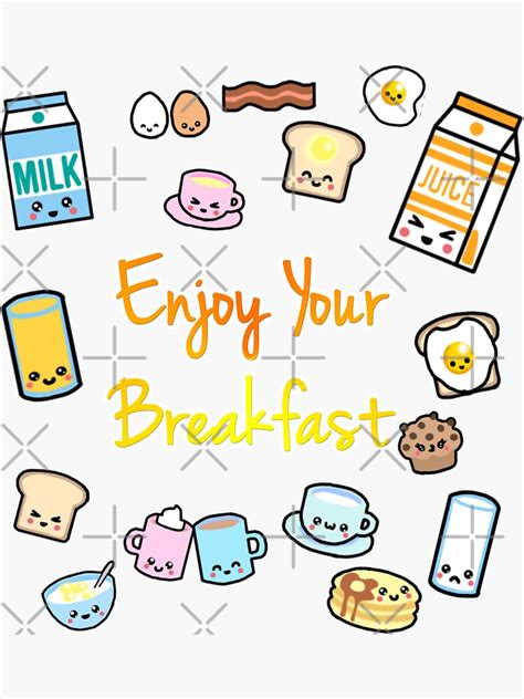 Enjoy Your Breakfast Sticker By Celesten Redbubble