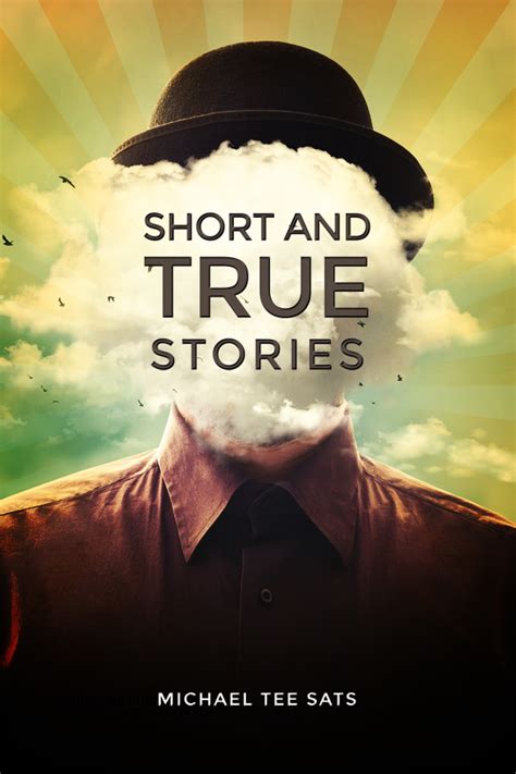 Short And True Stories Dorrance Publishing Company