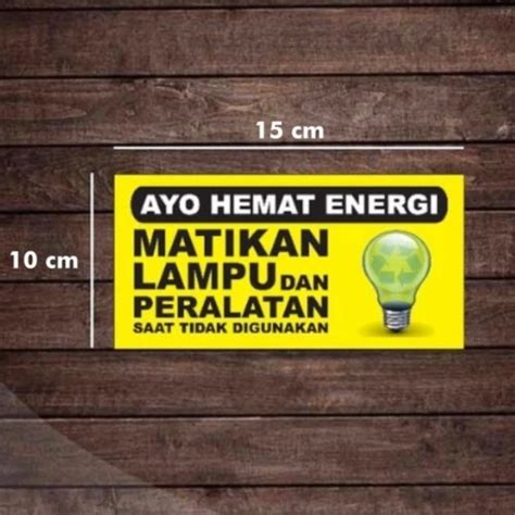 Jual Stiker Hemat Energi Matikan Lampu 10x15cm Sign Rambu K3 Jakarta Utara Sgg Makmur