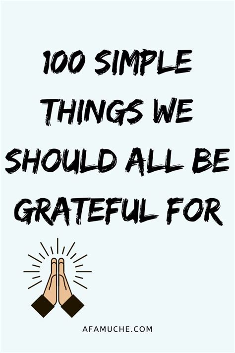 100 Things To Be Grateful For No Matter What Self Improvement Tips