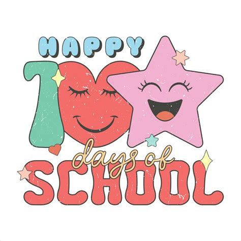 Premium Vector Happy 100 Days Of School Celebrate With Star Smiles Hearts