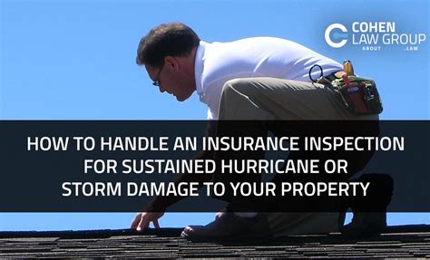 How To Handle An Insurance Inspection For Sustained Hurricane Or Storm