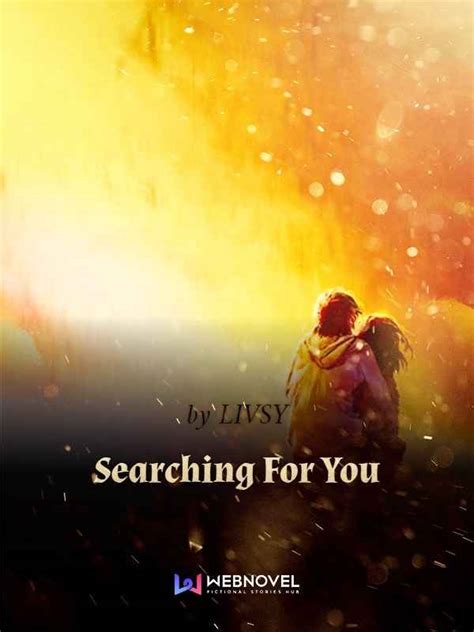 Read Searching For You Livsy Webnovel