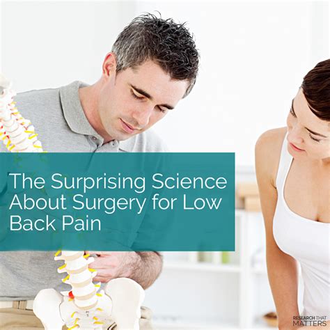 The Surprising Science About Surgery For Low Back Pain Huntsville