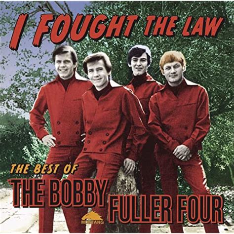 I Fought The Law The Best Of Bobby Fuller Four Von Bobby Fuller Four