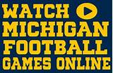 Pictures of Watch Michigan Wolverines Football Live