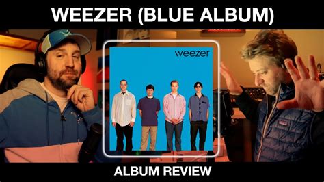Weezer Blue Album Album Review Youtube