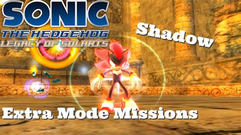 Sonic 06 Legacy Of Solaris Shadows Extra Mode Stages Part 12