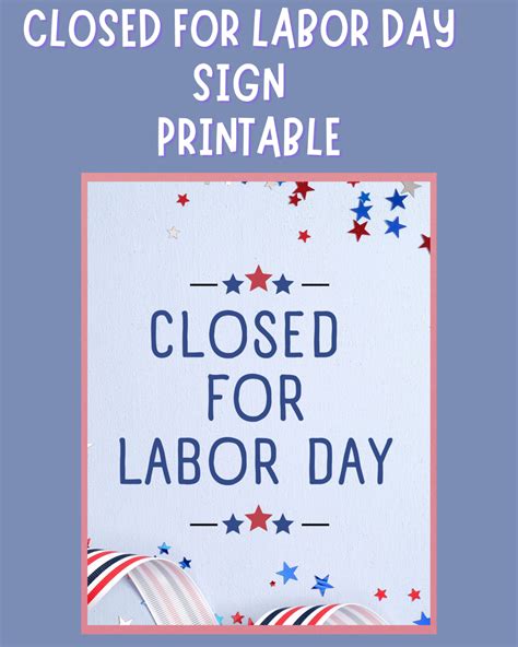 Closed For Labor Day Sign Printable Download Pdf Signs