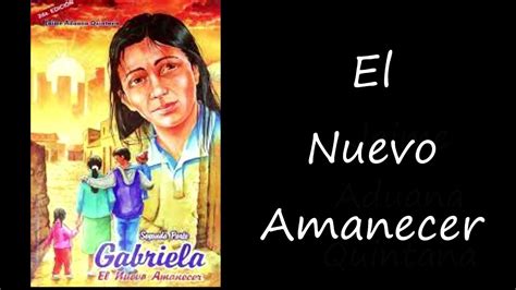 Audiolibro Gabriela El Nuevo Amanecer De Jaime Aduana Quintana