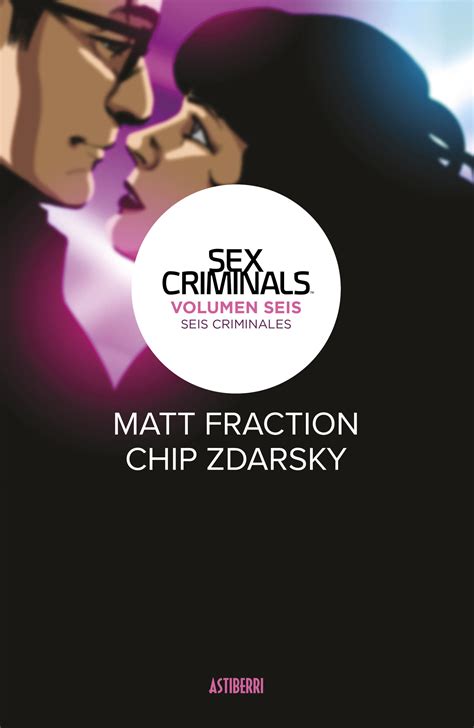 sex criminals 6 seis criminales de matt fraction y chip zdarsky zona negativa