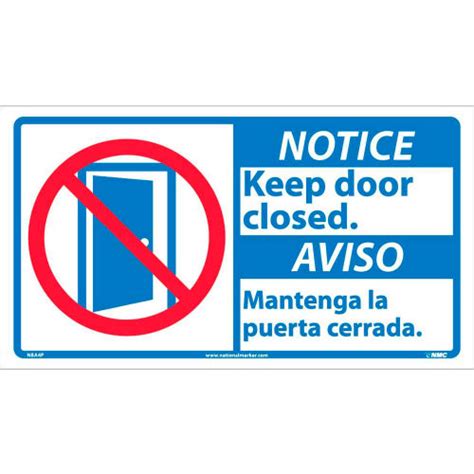 Nmc Bilingual Vinyl Sign Notice Keep This Door Closed 18w X 10h