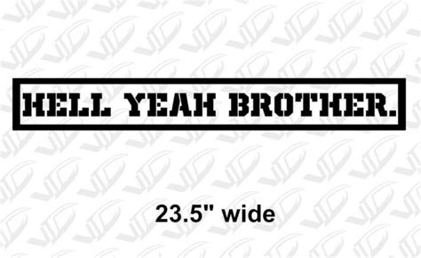 Hell Yeah Brother Black Vinyl Decal Banner Truck Car Sticker Cleetus