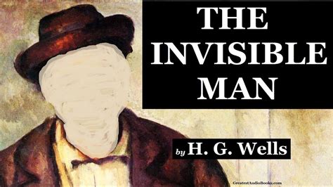 The Invisible Man By Hg Wells Full Audiobook Greatest Audio Books