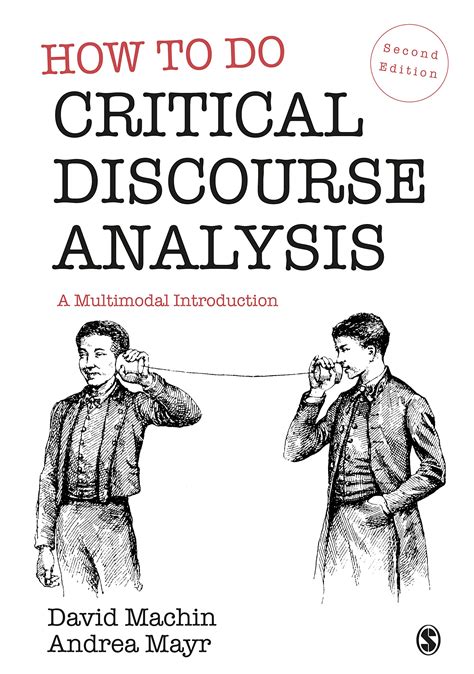 How To Do Critical Discourse Analysis A Multimodal Introduction By David Machin Goodreads